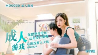 Xu Yunshan MD-0029. Adult game where you same time.